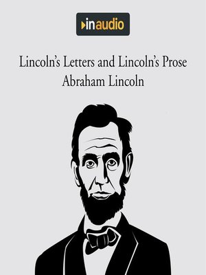 cover image of Lincoln's Letters and Lincoln's Prose